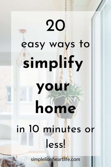 20 easy ways to simplify your home in 10 minutes or less! Clean Your Walls, Clean Your Oven, Minimalism Living, Simplify Your Home, Clearing Clutter, Simplifying Life, Making Life Easier, Home Inspo, Organize Declutter