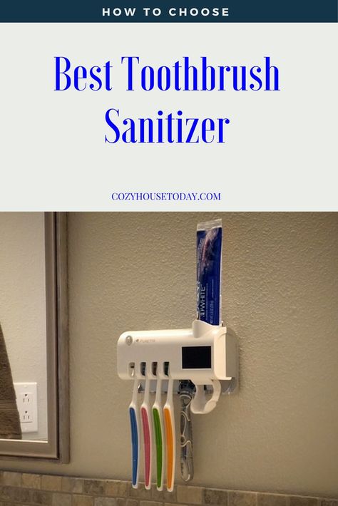 Best Toothbrush Sanitizer 2017-2018 Uv Toothbrush Sanitizer, Remedies For Tooth Ache, Dental Health Care, Sanitize Toothbrush, Teeth Health, Best Teeth Whitening, How To Prevent Cavities, Oral Care Routine, Receding Gums