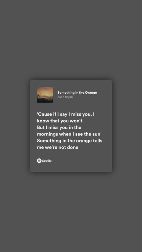 Sun To Me Lyrics, Something In The Orange, Relatable Lyrics, Me Lyrics, Zach Bryan, Me Too Lyrics, I Miss You, Poetry, Wallpapers