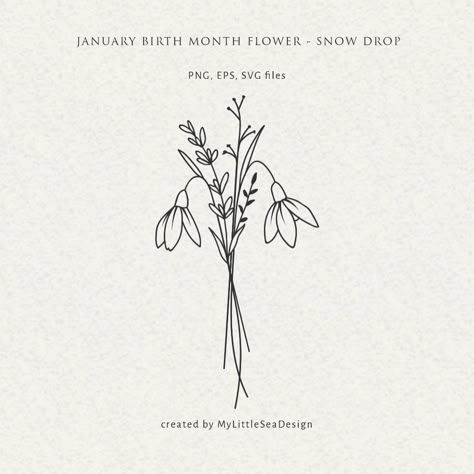 March Tattoo, Snow Drop Flower, Snow Drops Flowers, Birth Flower Svg, January Flower, Snow Tattoo, January Birth Flower, Carnation Tattoo, Flower Bouquet Tattoo