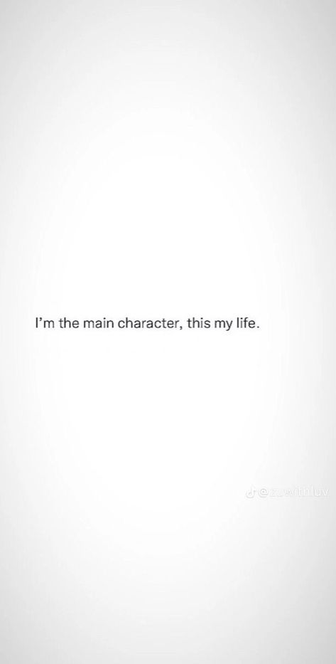 Main Character Quotes, Main Character Energy, Character Quotes, Lets Try, Caption Quotes, Self Love Affirmations, Love Affirmations, Main Character, Character Aesthetic