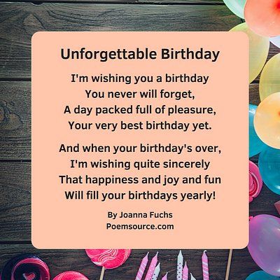 Unforgettable Birthday poem. Happy Birthday Poems, Birthday Poems For Daughter, 50th Birthday Poems, Birthday Rhymes, Funny Birthday Poems, Birthday Card Pictures, Birthday Verses For Cards, Birthday Verses, Happy Birthday Cards Printable