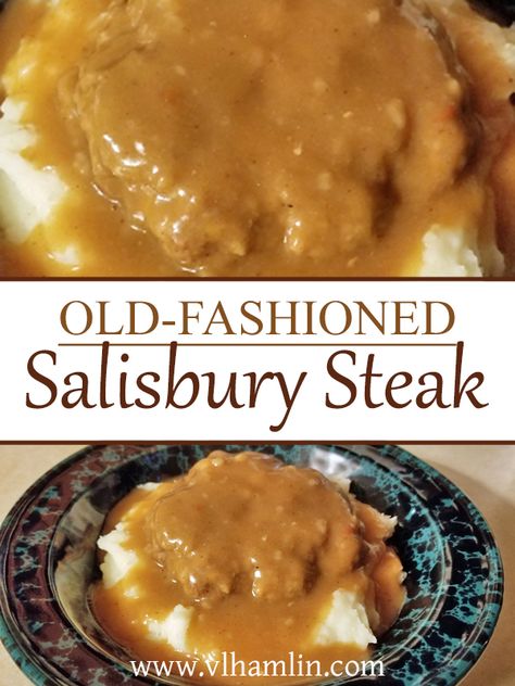 Old Fashioned Salisbury Steak Recipe, Salisbury Steak Recipe, Country Fried Steak, Salisbury Steak Recipes, Easy Meat Recipes, Salisbury Steak, Steak Recipe, Grandmas Recipes, Beef Dinner