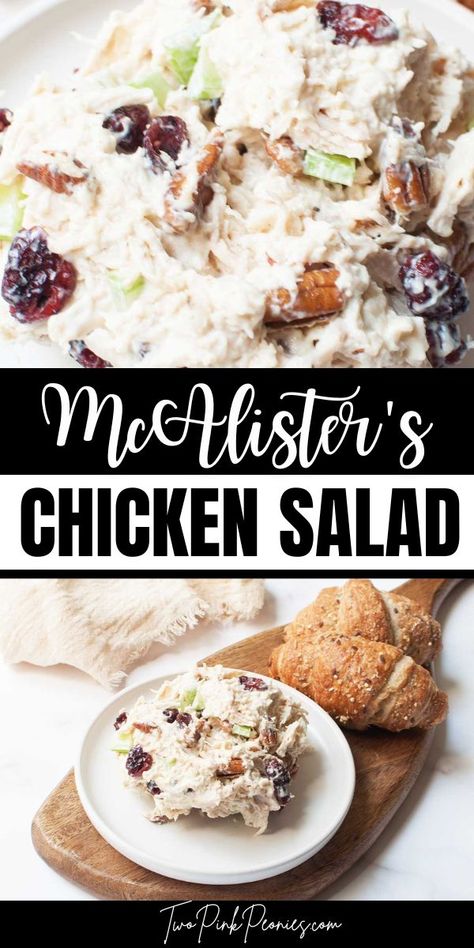 Text that says McAlister’s Chicken Salad above and below are images of chicken salad with pecans and craisins in it. Below the chicken salad is next to croissants. Costco Chicken Salad Recipe Copycat, Mcalisters Chicken Salad Recipe, Chicken Salad Copycat Recipes, Mcalisters Chicken Salad Sandwich Recipe, Mcallister Chicken Salad Recipe, Mcalister’s Chicken Salad Recipe, Mcallister's Chicken Salad, Mcalisters Chicken Salad, Arby’s Chicken Salad Recipe