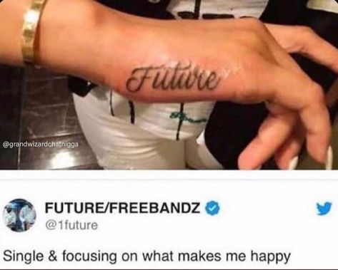 Blac Chyna Tattoo, Future Tweets, Future Freebandz, Future Pluto, Future Rapper, Funny V, Memes In Real Life, Crush Memes, Blac Chyna