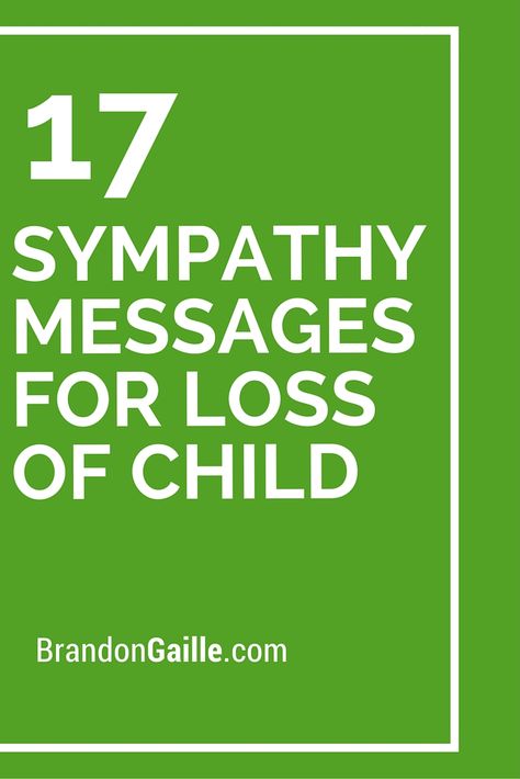 17 Sympathy Messages for Loss of Child Dog Sympathy Quotes, Pet Sympathy Quotes, Condolences Messages For Loss, Sympathy Messages For Loss, Words Of Condolence, Sympathy Card Sayings, Greeting Card Sentiments, Loss Of Child, Words Of Sympathy