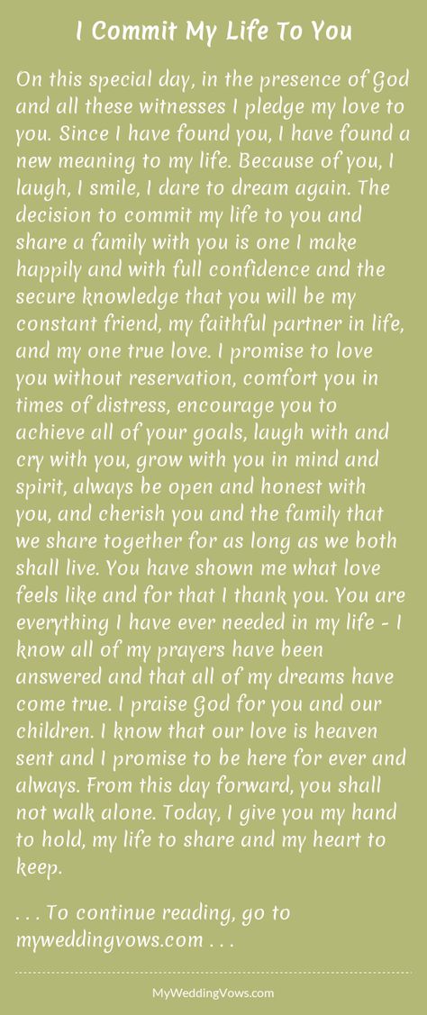 On this special day, in the presence of God and all these witnesses I pledge my love to you. Since I have found you, I have found a new meaning to my life. Because of you, I laugh, I smile, I dare to dream again. The decision to commit my life to you... Wedding Quotes And Sayings, Christian Wedding Vows, Wedding Day Meme, Godly Wedding, Vows To Husband, Marriage Night, Wedding Vows Quotes, Vows Quotes, Best Wedding Vows