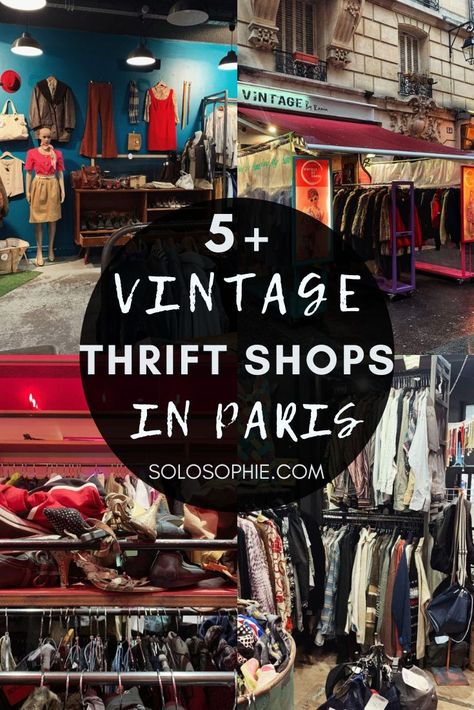 An Guide to Vintage Clothing Shops in Paris (& Walking Tour) | solosophie Vintage Clothing Stores In Paris, Thrift Stores Paris, Vintage Shop Paris, Vintage Shopping In Paris, Best Vintage Shops Paris, Paris Vintage Market, Paris Vintage Stores, Vintage Stores Paris, Vintage Shops In Paris