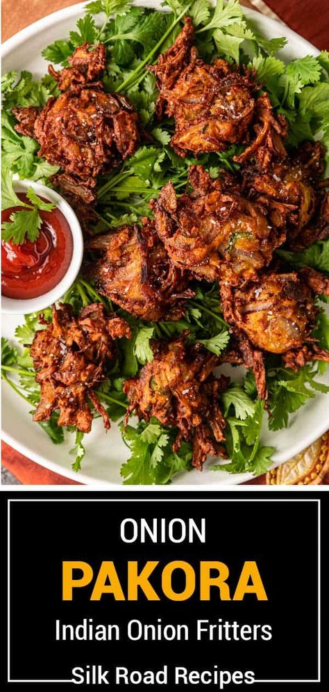 Onion Pakora (Indian Onion Fritters) Onion Pakora Recipe, Onion Bhaji Recipes, Onion Pakora, Onion Fritters, Onion Bhaji, Vegan Chickpea Curry, Indian Side Dishes, Pakora Recipes, Dried Vegetables