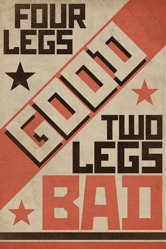 Animal Farm propaganda poster. | Posters | Pinterest | Farms, Legs ... Animal Farm Quotes, Animal Farm Book, Animal Farm George Orwell, All Animals Are Equal, George Orwell Quotes, Cheesy Movies, Farm Books, Farm Unit, Animal Farm