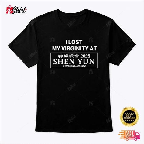 I Lost My Virginity At Shen Yun Shirt Check more at https://ishirtplus.com/product/i-lost-my-virginity-at-shen-yun-shirt/ Shen Yun, Dont Mess With Me, Wine Shirts, Work Shirts, Sales And Marketing, Black And Navy, Unisex Sweatshirt, Your Style, Unisex Hoodies