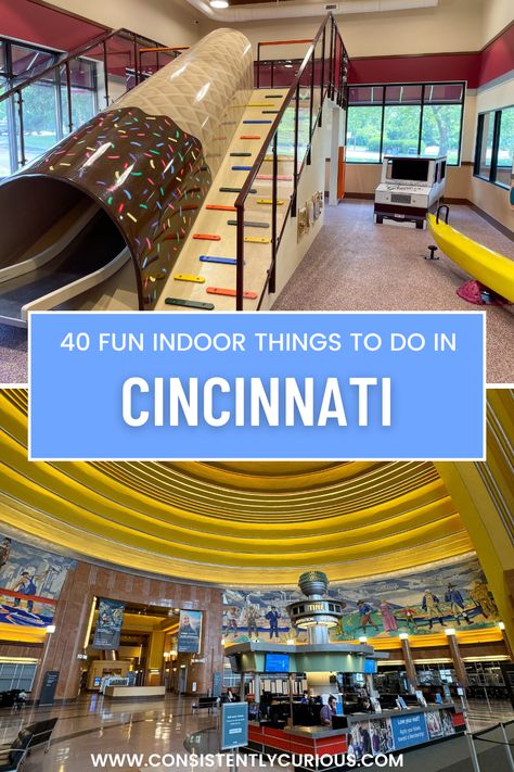 Fun Things To Do In Cincinnati Ohio, Places To Take Toddlers, Things To Do In Cincinnati, Indoor Things To Do, Cincinnati Museum, Trip Hacks, Downtown Cincinnati, Indoor Family, Ohio Travel