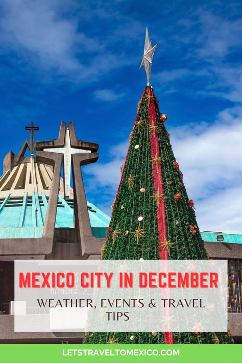 Pinterest image saying "Mexico City in December". Mexico City In December, Christmas In Mexico City, Mexico In December, December Weather, Traveling To Mexico, Visiting Mexico City, December Outfits, Delta Flight, City Christmas