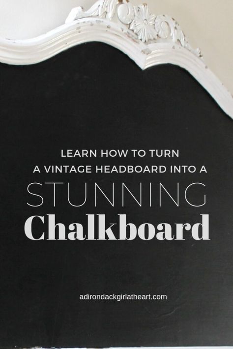 How to Turn a Vintage Headboard Into a Stunning Chalkboard Chalkboard Headboard, Antique Chalkboard, Antique Headboard, Double Headboard, Make A Chalkboard, Chalkboard Projects, Old Headboard, Vintage Headboards, How To Make Headboard