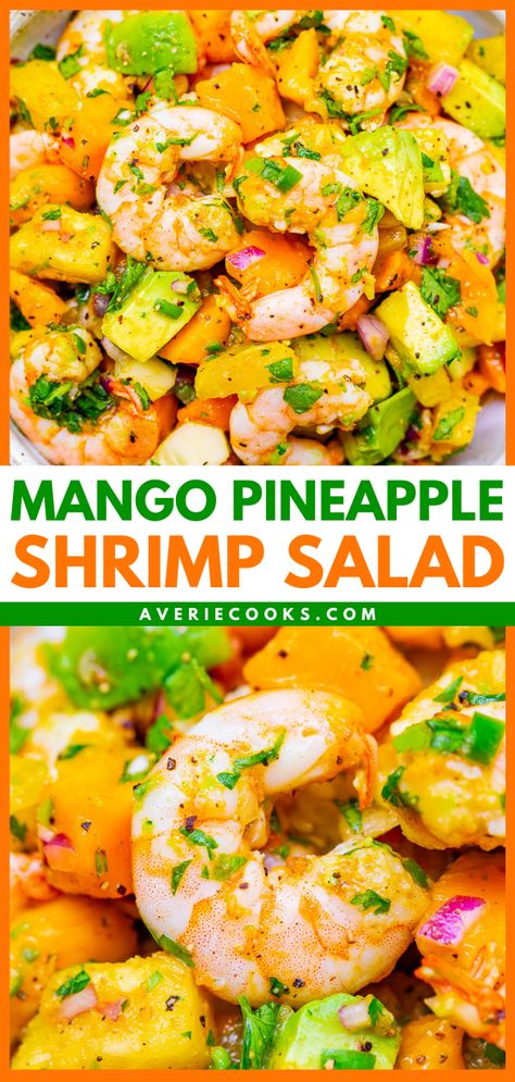 Seafood Soups, Pineapple Shrimp, Shrimp Avocado Salad, Shrimp Salad Recipes, Juicy Shrimp, Mango Pineapple, Shrimp Recipes Easy, Mango Salad, Healthy Side