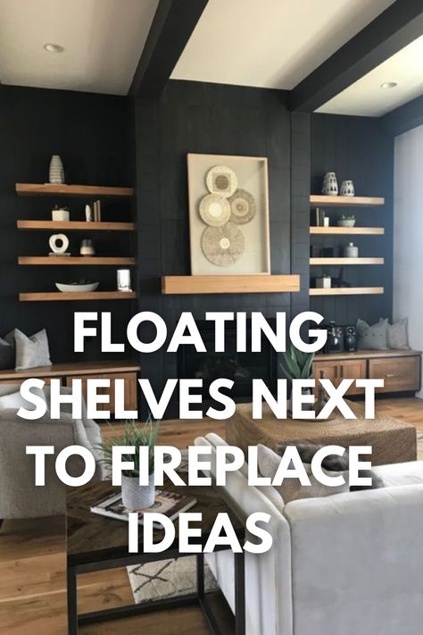 Revitalize your living space with these stylish and practical floating shelf ideas for each side of your fireplace. Click to get inspired on how to beautifully merge form and function, creating a cozy yet elegant home aesthetic. #GoTinySpace Bookshelves Floating Shelf Ideas, Floating Shelves With Fireplace Living Room, Manyel Shelves, Fireplaces With Floating Shelves On Each Side, Floating Shelves Next To Mantle, Black Fireplace Floating Shelves, Floating Mantel Shelf Under Tv, Floating Shelves On Black Wall, Float Shelves Living Room