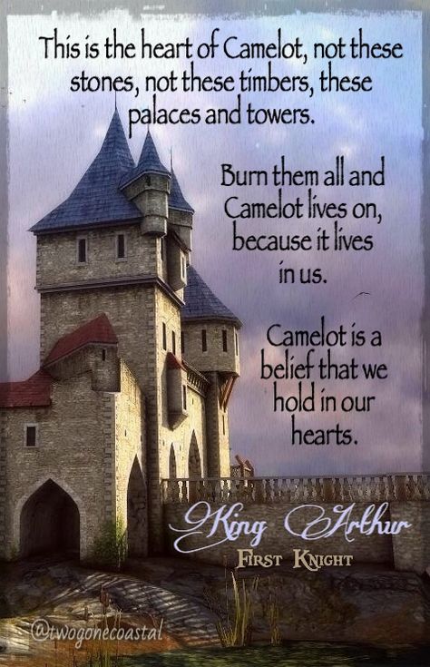 King Arthur Quote | First Knight @twogonecoastal Medieval Quotes Aesthetic, Medieval Quotes, King Arthur Quotes, King Arthur Aesthetic, King Arthur's Knights, The Fisher King, Legend Quotes, King Arthur Legend, Medieval Romance