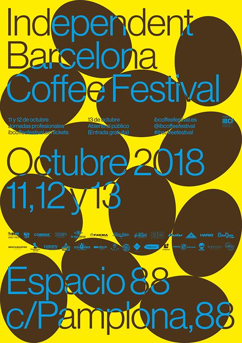 Independent Barcelona Coffee Festival 2018 on Behance Food Festival Branding, Barcelona Coffee, Food Festival Poster, Coffee Event, Beer Festival Poster, Coffee Festival, Landing Ideas, Festival Branding, Film Festival Poster