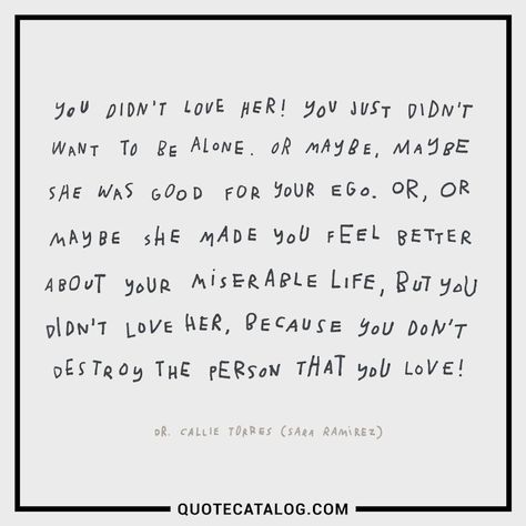 18 Grey's Anatomy Quotes That Were All Too Real For Television | Quote Catalog Greys Anatomy Love Quotes, Maggie Pierce, Meredith Grey Quotes, Television Quotes, Show Quotes, Happy Love Quotes, Callie Torres, Greys Anatomy Funny, Grey Quotes