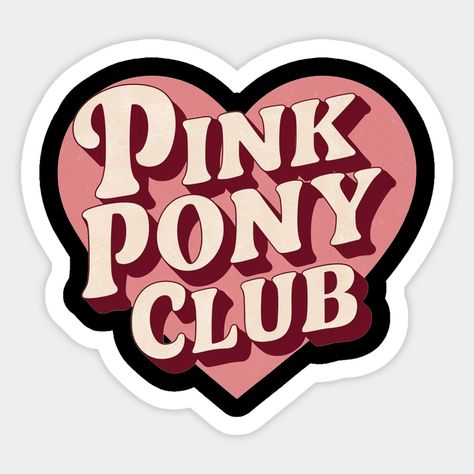 Chappell Roan Pink Pony Club -- Choose from our vast selection of stickers to match with your favorite design to make the perfect customized sticker/decal. Perfect to put on water bottles, laptops, hard hats, and car windows. Everything from favorite TV show stickers to funny stickers. For men, women, boys, and girls. Chappel Roan Stickers, Pink Pony Club Tattoo, Chappell Roan Sticker, Pink Pony Club Aesthetic, Laptop With Stickers, Cute Pink Stickers, Stickers For Phone, Chapell Roan, Popular Stickers