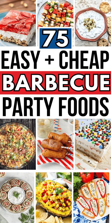 Outdoor Party Appetizers, Party Food Sides, Backyard Bbq Party Food, Summer Barbecue Party, Barbecue Party Food, Summer Dinner Party Menu, Cheap Bbq, Backyard Party Food, Summer Party Appetizers