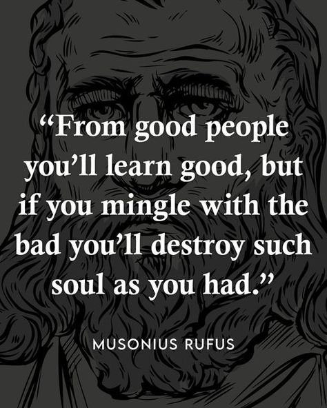 Ethics Quotes, Daily Stoic, Martial Arts Quotes, Believe In Yourself Quotes, Stoicism Quotes, Stoic Quotes, Philosophical Quotes, Ancient World, Surround Yourself