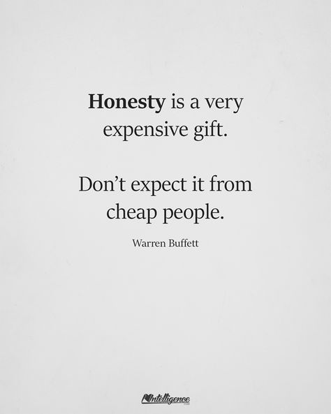 #quote #quotes #honesty #cheap #warrenbuffett #gift #gifts #inspiration #motivation #honest #expectations #life #rich #expensive Birthday Gift Quotes, Quotes Honesty, Birthday Gift Quote, Honesty Quotes, Cheap People, Person Quotes, Cheap Birthday Gifts, Happy Birthday Clip Art, Birthday Clips