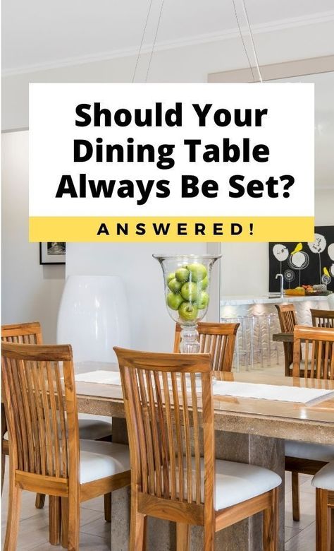 Your dining table is the main man in the space. Here's how to know if you should always keep the table set. Table Setting Everyday, Dinning Table Set, Table Settings Everyday, 6 Seater Dining Table, Brick Kitchen, Dining Room Table Set, Kitchen Table Settings, Table Set Up, Dining Table Chairs