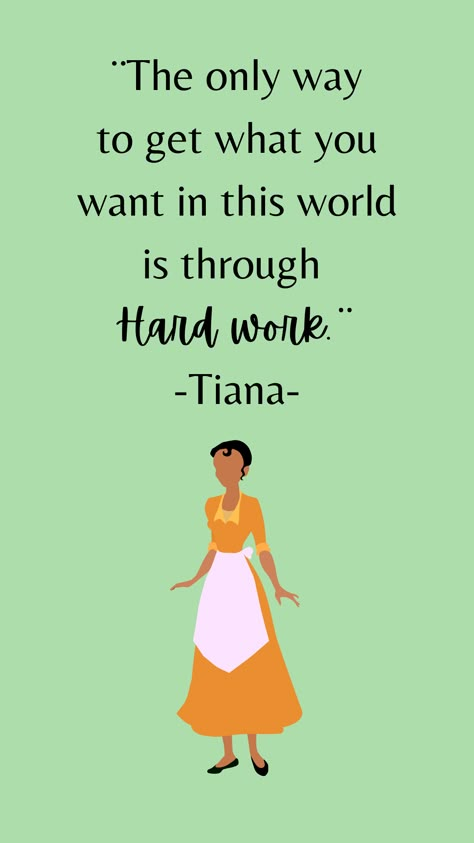 Tiana Quotes, Tiana Quotes Inspirational, Princess And The Frog Instagram Captions, Princess Tiana Quote, Disney Princess Quotes Aesthetic, Disney Quotes Inspirational, I’m Almost There Tiana Wallpaper, Famous Disney Quotes, Disney Quote Wallpaper