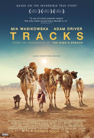 Adam Driver Movies, Robyn Davidson, King's Speech, Tracks Movie, The Incredible True Story, Mia Wasikowska, Travel Movies, Movies 2014, Movies Worth Watching