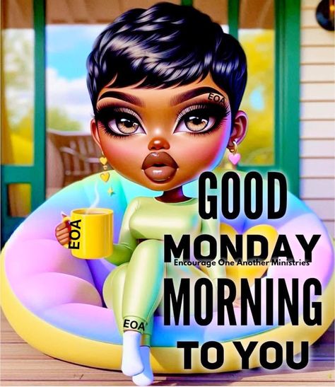 Happy Monday Black Women, Monday Blessings New Week, Spiritual Partner, Afternoon Blessings, Week Blessings, Happy Monday Images, Good Morning Sister Quotes, African American Expressions, Happy Monday Quotes