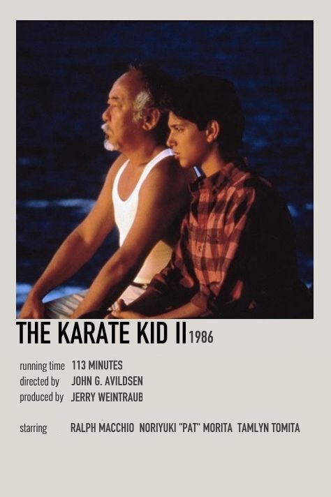 Karate Kid 2, Karate Kid 1984, Karate Kid 1, Kids Movie Poster, Polaroid Movie Poster, Movie Character Posters, The Karate Kid 1984, Karate Kid Movie, The Karate Kid