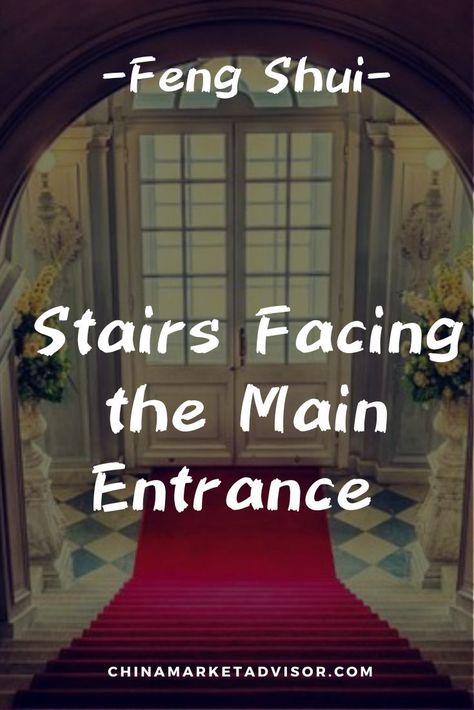 Feng Shui Stairs Facing the Main Entrance Front Door Feng Shui Entrance, Feng Shui Examples, Feng Shui Stairs, Feng Shui Entrance, Feng Shui Layout, Feng Shui Front Door, Chinese Staircase, Feng Shui Basics, Feng Shui Colors