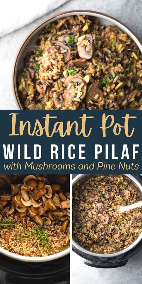 Dish With Mushrooms, Instant Pot Wild Rice, Mushroom Wild Rice, Wild Rice Pilaf, Vegan Instant Pot Recipes, Vegan Side Dishes, Rice Pilaf, Instapot Recipes, Wild Rice