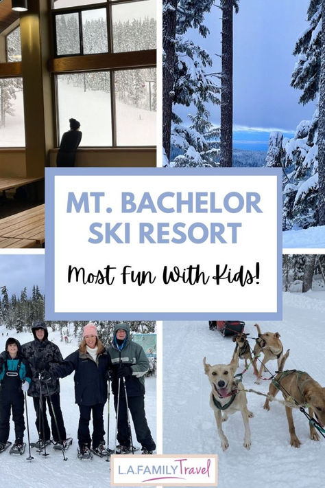 Mt. Bachelor Ski Resort With Kids: Endless Winter Fun - LA Family Travel Sunriver Resort, Downhill Skiing, Things To Do With Kids, Winter Family, Central Oregon, Fun Family Activities, Winter Break, Usa Travel Destinations, Ski Area