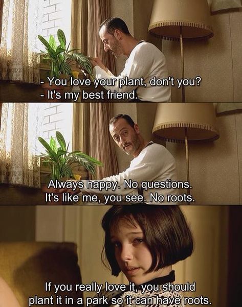 Roots - Leon The Professional Leon The Professional Quotes, Remember Me Quotes, Mathilda Lando, The Professional Movie, Professional Quotes, Leon The Professional, Movies Quotes, Gary Oldman, Movies And Series