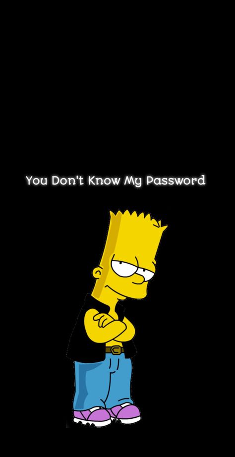 You Don't No My Password Wallpaper, Brush You Don't Know My Password, U Don't Know My Password Wallpaper, You Don't Know The Password, Why You Looking At My Phone Wallpaper, You Don't Know My Password Wallpaper, You Don't Know My Password, Simpsons Wallpaper Aesthetic, You Dont Know My Password Wallpapers