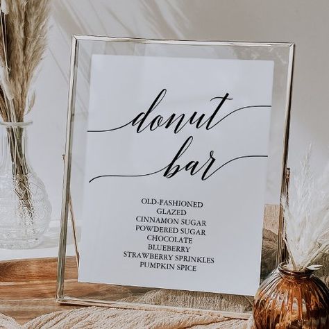 $11 | Elegant Black Calligraphy Donut Bar Sign - donut bar sign, elegant wedding reception signage, fall wedding dessert sign, calligraphy donut menu table sign, simple baby shower sign, white black bridal shower sign, modern chic donut party signs, neutral doughnut flavor options sign, romantic minimalist k023, whimsical typography Fall Wedding Desserts, Wedding Reception Signage, Romantic Minimalist, Menu Table, Whimsical Typography, Reception Signage, Black Calligraphy, Wedding Decors, Donut Bar