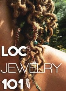 Embracing the Culture of Locs & Textured Hair Diy Loc Jewelry, Dread Charms, Loc Accessories, Jewelry 101, Dread Heads, Dreadlock Jewelry, Hair Acessories, Twisted Hair, Loc Hairstyles