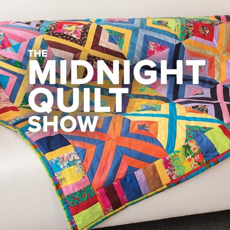 Midnight Quilt Show - YouTube Behr Midnight Show, Midnight Quilter, Midnight Garden Quilt Pattern, Midnights The Late Night Edition, Witches Night Out Quilt, Midnight Quilt Show, Quilting Videos, Quilt Show, The Midnight