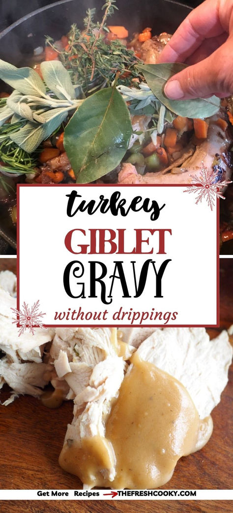 Placing herbs into giblet stock and gravy poured onto juicy sliced turkey breast. Roasted Turkey Gravy Recipe, Make Ahead Turkey Gravy Recipe, Gravy For Turkey, Gravy Recipe Without Drippings, The Best Turkey Gravy, Turkey Gravy Without Drippings, Mayonnaise Turkey, Thanksgiving Gravy Recipes, Giblet Gravy Recipe