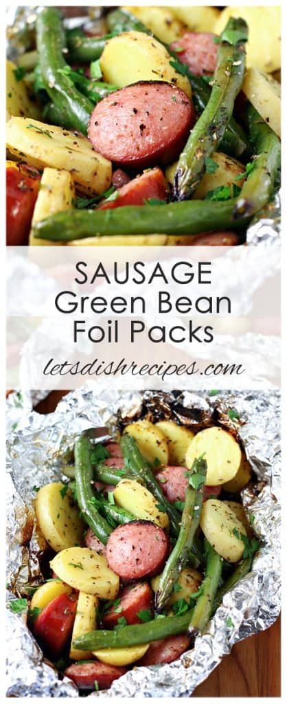 Fresh Green Beans And Potatoes, Grilled Kielbasa, Sausage And Green Beans, Beans And Potatoes, Foil Pack Dinners, Foil Packet Dinners, Foil Pack Meals, Foil Dinners, Foil Packs