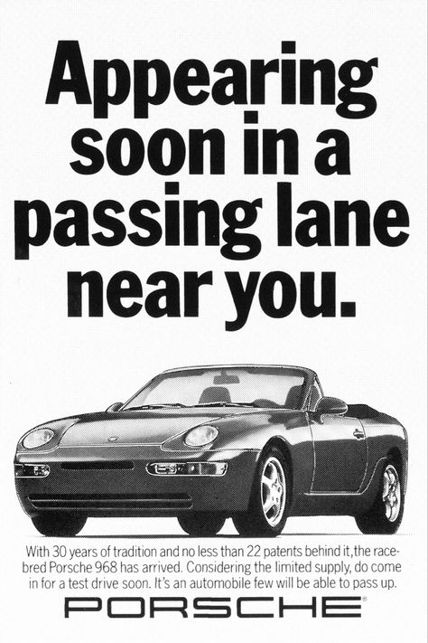 Vintage Porsche Ads, Porche Ads, Porsche Ads, Old Porsche, Copy Ads, Porsche 968, Clever Advertising, Cars Tees, Vintage Porsche