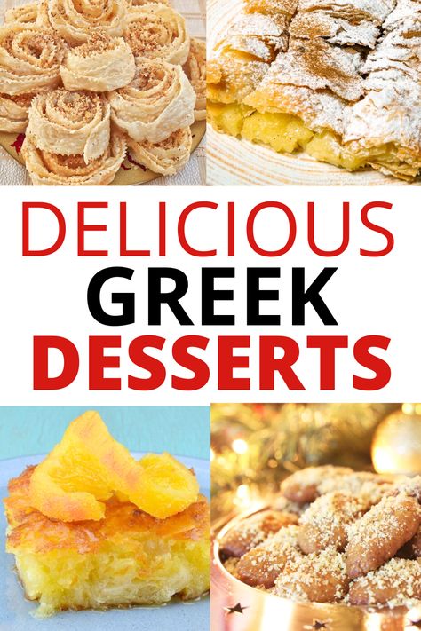 Collage of 4 Greek pastry and cake desserts; text: Delicious Greek desserts. Greek Dessert Recipes Authentic, Greece Desserts, Greek Desserts Traditional, Greek Desserts Easy, Bougatsa Recipe Greek Desserts, Greek Food In Greece, Mosaiko Greek Dessert, Greek Deserts, Specialty Desserts