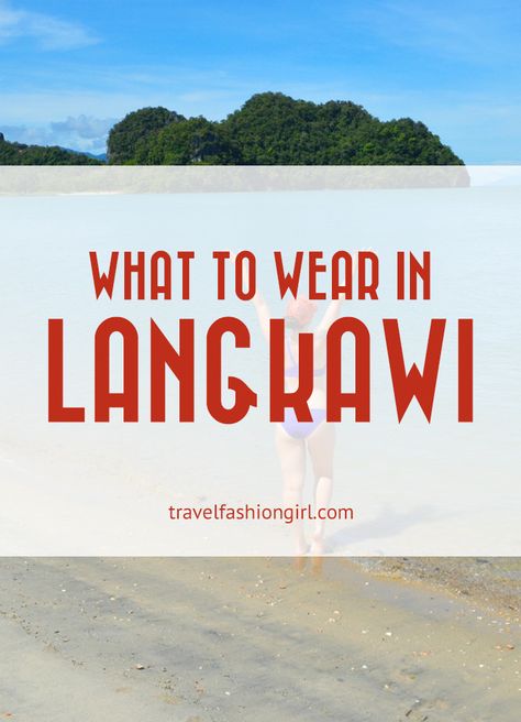 Visiting Malaysia? Check out the blog on Langkawi and what to pack for your trip! Malaysia Vacation Outfit, Malaysia Packing List, What To Wear In Malaysia, Malaysia Travel Outfit, Malaysia Outfit Ideas, Malaysia Outfit, Malaysia Clothes, Resort Packing List, Asia Packing List