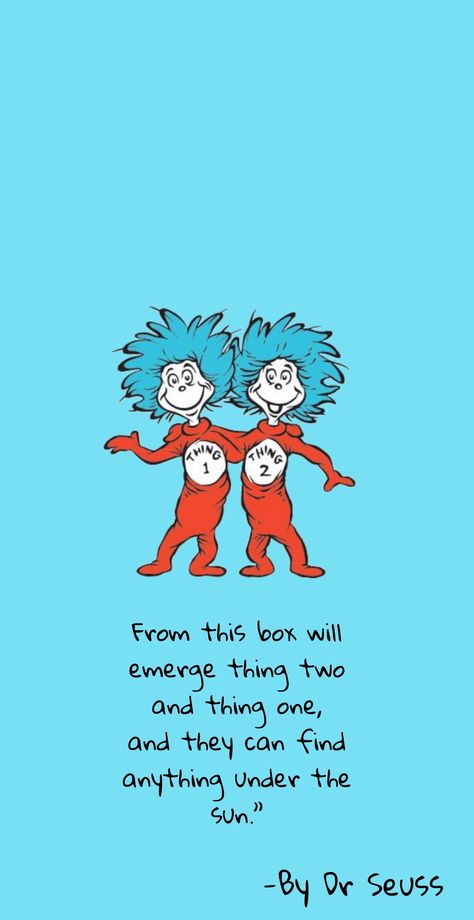 Cat In The Hat Wallpaper Dr. Seuss, Dr Seuss Wallpaper Aesthetic, Dr Suess Wallpaper, Cat In The Hat Wallpaper, Dr Seuss Wallpaper, Dr Seuss Graduation Quotes, Dr Seuss Illustration, Dr Seuss Posters, Activities For 1st Graders