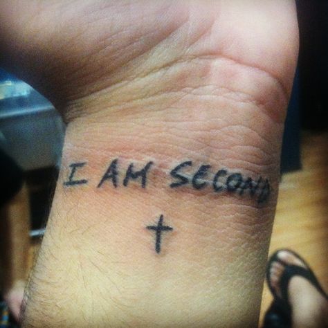 God before all, for I Am Second I Am Second Tattoo, I Am I Was Tattoo, Walk By Faith Not By Sight Tattoo, I Can Do All Things Through Christ Tattoo, Second Tattoo, I Am Second, Bible Tattoos, Monster Mouth, Christ Tattoo