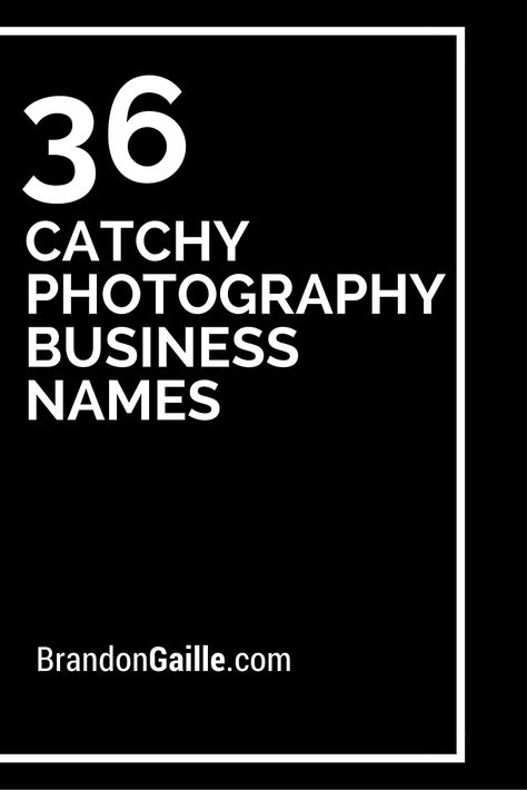 36 Catchy Photography Business Names Photographer Names Ideas For Instagram, Photography Name Ideas Creative, Names For Photography Page On Instagram, Names For Photography Business, Photography Pages Names Ideas, Wedding Photography Names Ideas, Photography Studio Names Ideas, Photographer Names Ideas, Photography Account Name Ideas