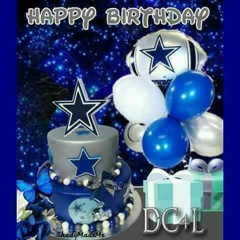 Happy Birthday Dallas Cowboys, Dallas Cowboys Happy Birthday, Dallas Cowboys Birthday Cake, Birthdays Wishes, Dallas Cowboys Cake, Dallas Cowboys Birthday, Cowboy Nation, Birthday Celebration Quotes, Happy Birthday Gif