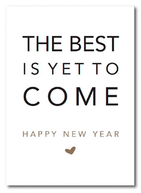 Happy New Year 2015, Happy New Year Photo, Happy New Year 2016, Happy New Year Quotes, Year Quotes, Quotes About New Year, The Best Is Yet To Come, New Year Wishes, Lettering Quotes